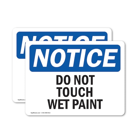 Signmission Do Not Touch Wet Paint, 10 in W x Rectangle, Vinyl Decal OS-2PACK-NS-D-710-L-11388